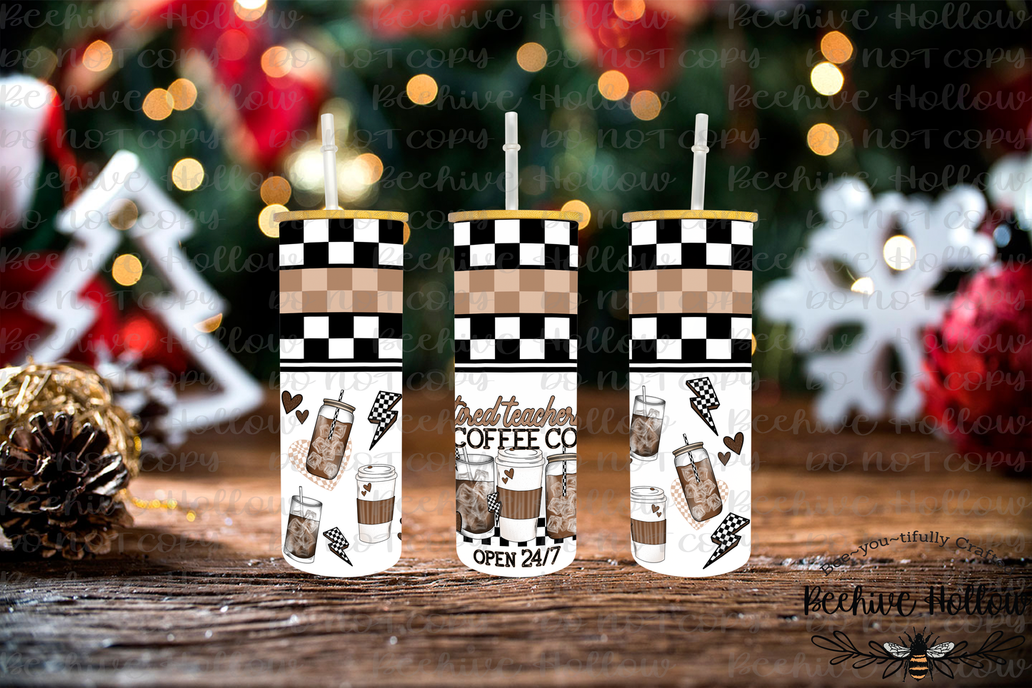 Tired Teachers Coffee tumbler 20oz - 30oz